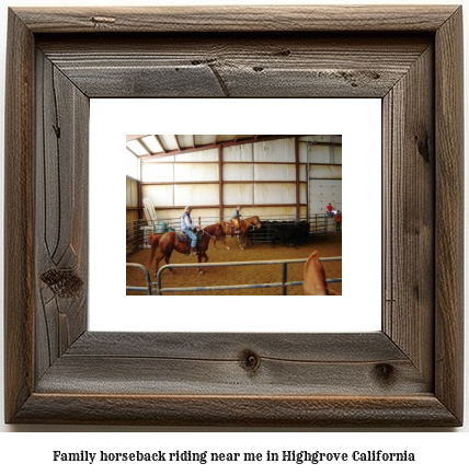 family horseback riding near me in Highgrove, California